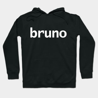 Bruno Minimal Typography White Text Hoodie